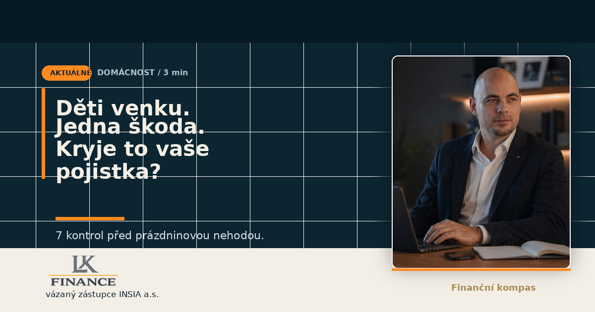 Digitální executive vizuál Finančního Kompasu k odpovědnosti v pojištění domácnosti během prázdnin.